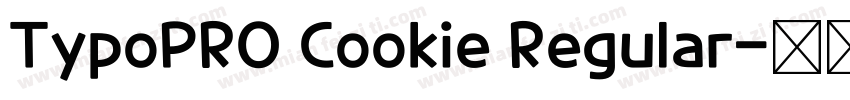 TypoPRO Cookie Regular字体转换